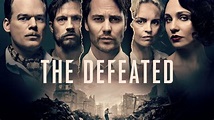 The Defeated - Netflix Series - Where To Watch