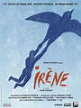 Irène : bande annonce du film, séances, sortie, avis