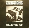 Scorpions - Still Loving You (1984, Vinyl) | Discogs
