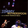 with Duke Robillard: Jimmy Witherspoon: Amazon.fr: CD et Vinyles}