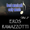 Amazon.com: Basi musicali: Eros Ramazzotti, Vol. 2 : VARIOUS ARTISTS ...