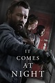 It Comes at Night (2017) - Posters — The Movie Database (TMDB)