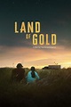 Land of Gold (2022) - IMDb