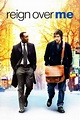 Reign Over Me (2007) - Posters — The Movie Database (TMDb)