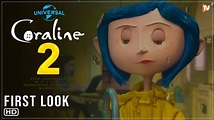Coraline 2 Trailer (2023) - Universal Pictures, Release Date, Coraline ...