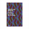 Historia Universal De La Infamia. Jorge Luis Borges: 9789588611587 ...