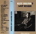Alex Chilton - Lost Decade (Cassette, Compilation) | Discogs