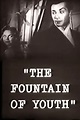 The Fountain of Youth (1958) — The Movie Database (TMDb)