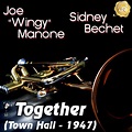 Together (Town Hall - 1947) [Live] - Album by Sidney Bechet | Spotify