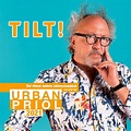 'Tilt! 2021 - Der etwas andere Jahresrückblick von und mit Urban Priol ...
