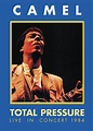 CAMEL Total Pressure - Live In Concert 1984 reviews