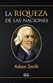 Libro La Riqueza de las Naciones De Adam Smith - Buscalibre