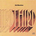 Soft Machine - Third (1991, CD) | Discogs