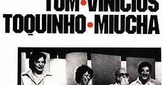 -FA-TAL- A TODO VAPOR: Vinícius de Moraes, Tom Jobim, Miucha & Toquinho ...