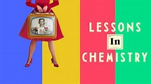 Lessons in Chemistry - Apple TV+ Series