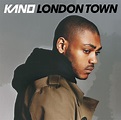 London Town by Kano - Music Charts