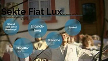 SEKTE-FIAT-LUX by Luzia Hasenöhrl on Prezi