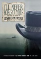 Best Buy: I'll Never Forget You: The Last 72 Hours of Lynyrd Skynyrd ...