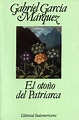 Mis libros: EL OTOÑO DEL PATRIARCA - DE GABRIEL GARCÍA MÁRQUEZ