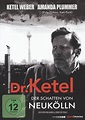 Dr. Ketel – Der Schatten von Neukölln: Dystopische Neo-Noir ...