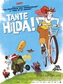 Tante Hilda ! - Película 2013 - SensaCine.com