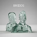 Broods EP | Álbum de Broods - LETRAS.COM