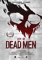 City of Dead Men (2016) Poster #1 - Trailer Addict