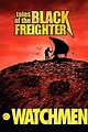 Watchmen: Tales of the Black Freighter & Under the Hood - Rotten Tomatoes
