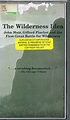 Wilderness Idea, The: John Muir, Gifford Pinchot and the First Great ...