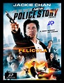 Jackie Chan. Historia Policial 5 (Police Story 5) [2004] - Alex Salaz ...