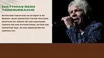 Matthias Reim Todesursache: Die Todesursache Und Ihr Einfluss Auf Die ...