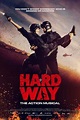 Hard Way: The Action Musical (2017) - Trakt