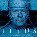 Elliot Goldenthal, Goldenthal, Elliot - Titus: Original Motion Picture ...