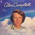 Glen Campbell – The Best Of Glen Campbell (1976, Vinyl) - Discogs