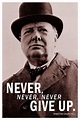 Winston Churchill Never Never Never Give Up Inspirational Quote Poster ...