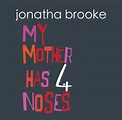 Jonatha Brooke Official Website : Audio - My Mother Has 4 Noses