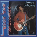 Jimmy Johnson - Bar Room Preacher (Reissue) (1983/1991)