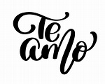 Te amo te amo texto en español caligrafía vector letras para tarjeta de ...