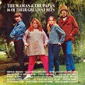 16 of Their Greatest Hits - The Mamas & the Papas — Listen and discover ...