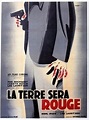 La terre sera rouge - Film (1945) - SensCritique