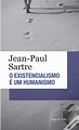 O Existencialismo é um Humanismo de Jean-Paul Sartre - Livro - WOOK