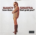 Nancy Sinatra - How Does That Grab You? (1995, CD) | Discogs
