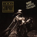 Bad Company - Here Comes Trouble - Reviews - Album of The Year