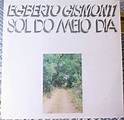 Egberto Gismonti - Sol Do Meio Dia (1978, Vinyl) | Discogs