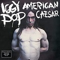 American Caesar: Iggy Pop: Amazon.fr: CD et Vinyles}