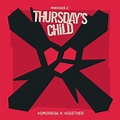 dflc's Review of TOMORROW X TOGETHER - Minisode 2: Thursday's Child ...