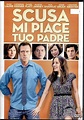 Scusa Mi Piace Tuo Padre: Amazon.it: Film e TV