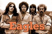 Eagles | Biografía, Discografía Y Mejores Canciones