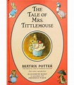 The Tale of Mrs Tittlemouse | Beatrix Potter | 9781854713759