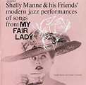 THE COVER PROJECT: Shelly Manne & His Friends - 1956 - My Fair Lady ...